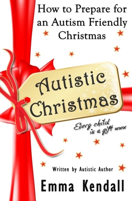 Autistic Christmas - How to Prepare for an Autism Friendly Christmas