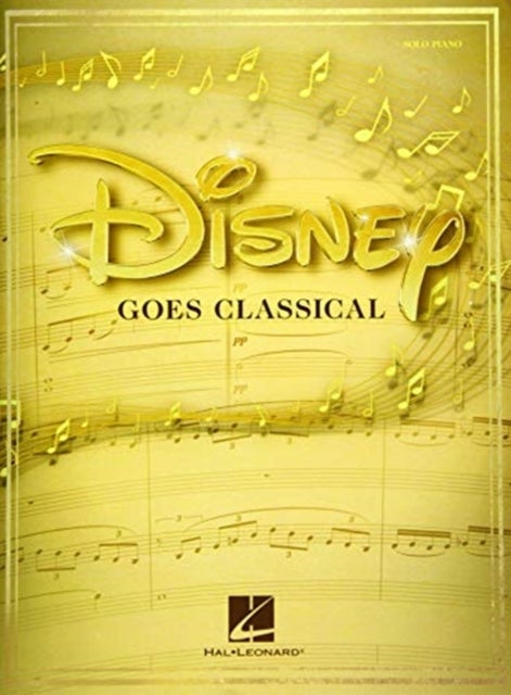 Disney Goes Classical - 15 Favorite Songs