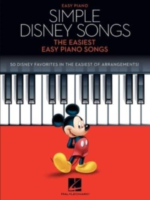 Simple Disney Songs - The Easiest Easy Piano Songs - 50 Disney Favorites