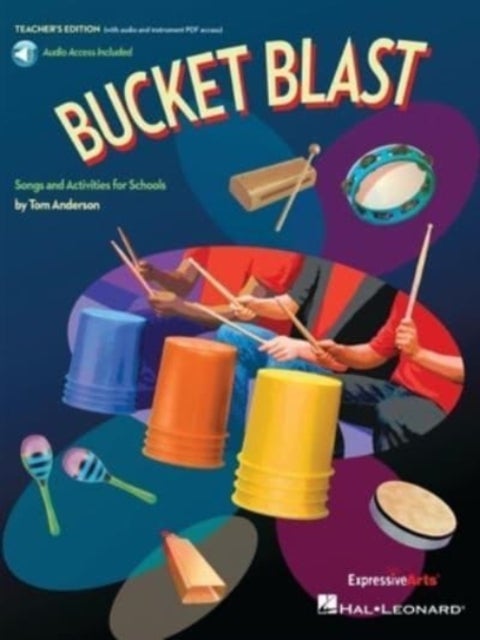 Bucket Blast - Songs and Activities for Schools