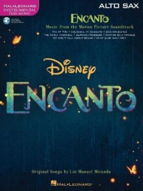Encanto for Alto Sax - Instrumental Play-Along - from the Motion Picture Soundtrack