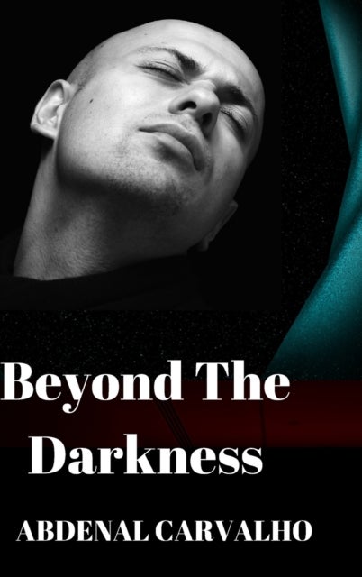 Beyond The Darkness - Fiction Novel
