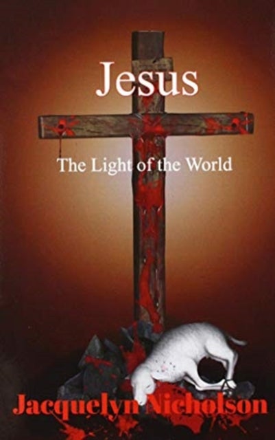 Jesus - The Light of the World