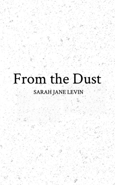 From the Dust