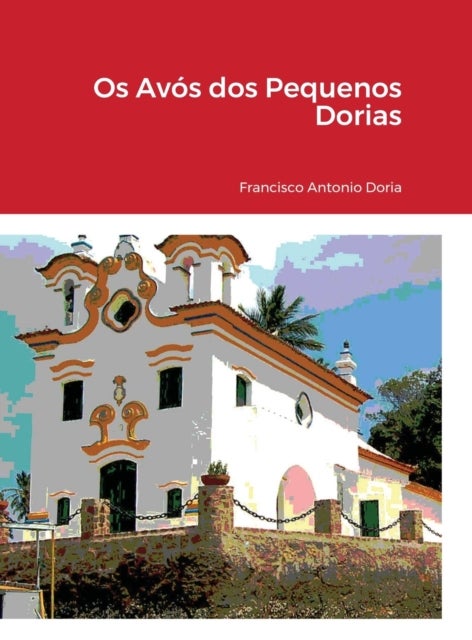 Os Av?s dos Pequenos Dorias
