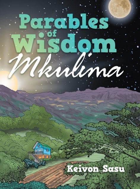 Parables of Wisdom - Mkulima