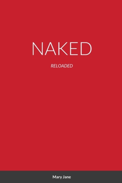 Naked - Reloaded