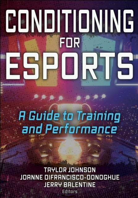 Conditioning for Esports - A Guide to Training and Performance