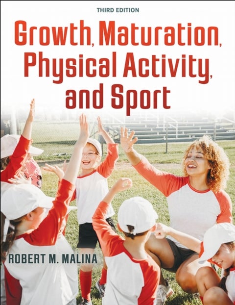 Growth, Maturation, Physical Activity, and Sport