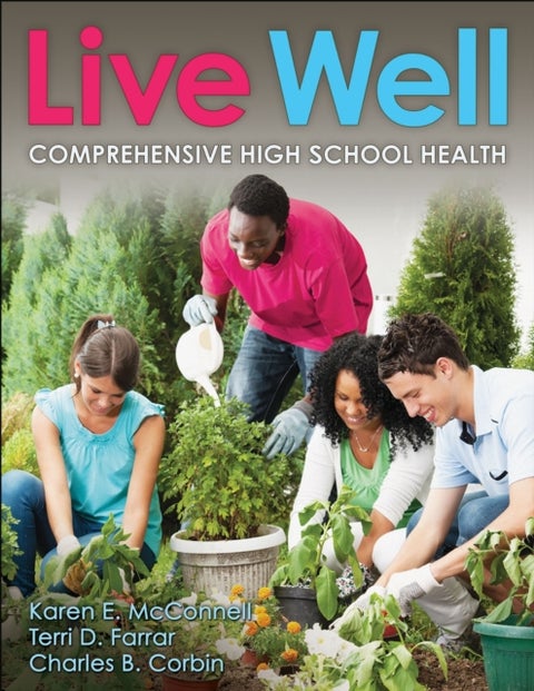 Live Well Comprehensive High School Health