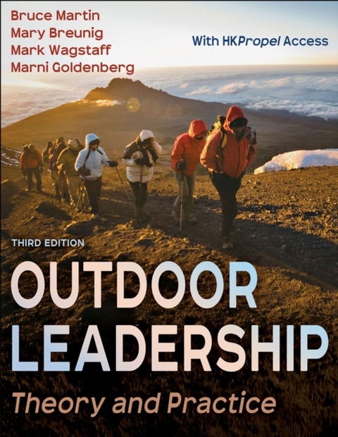 Outdoor Leadership - Theory and Practice