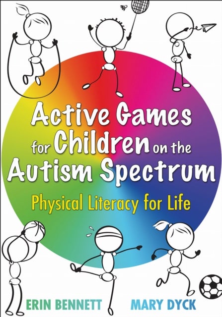 Active Games for Children on the Autism Spectrum - Physical Literacy for Life