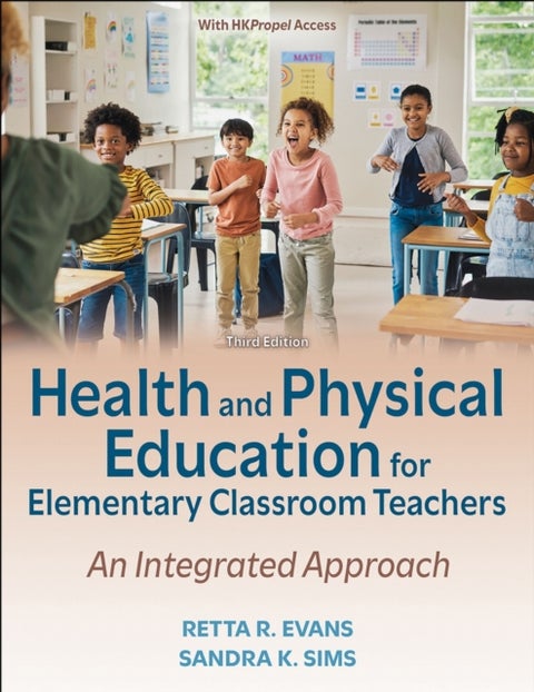 Health and Physical Education for Elementary Classroom Teachers - An Integrated Approach