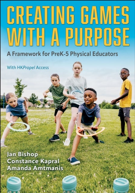 Creating Games with a Purpose - A Framework for PreK-5 Physical Educators