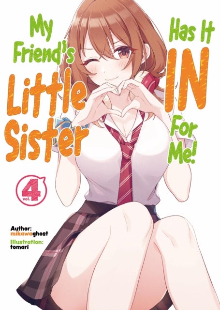 My Friend's Little Sister Has It In For Me! Volume 4