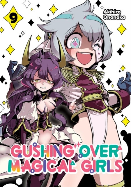 Gushing over Magical Girls: Volume 9 (Manga)
