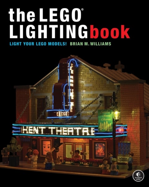 The LEGO Lighting Book - Light Your LEGO Models!