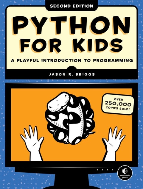 Python for Kids, 2nd Edition - A Playful Introduction to Programming