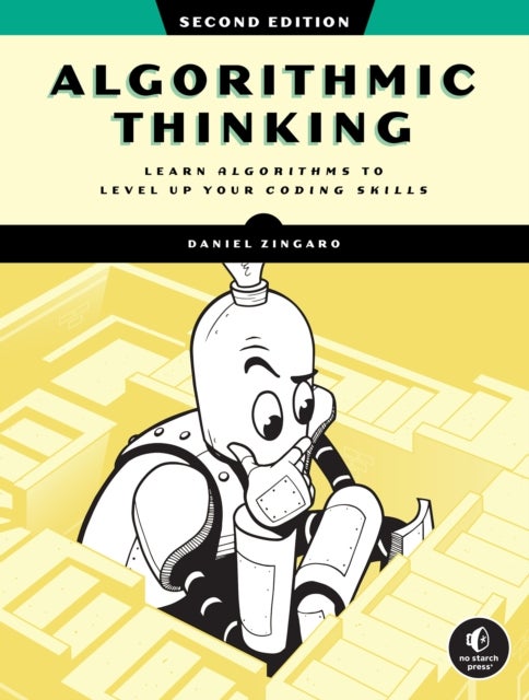 Algorithmic Thinking, 2nd Edition - Learn Algorithms to Level Up Your Coding Skills