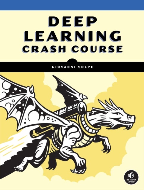 Deep Learning Crash Course