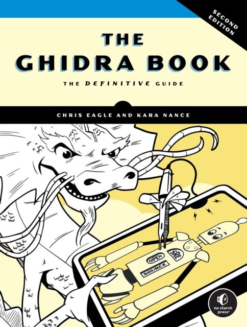 The Ghidra Book, 2nd Edition - The Definitive Guide