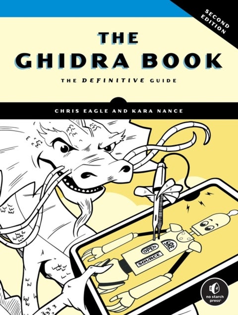 The Ghidra Book, 2nd Edition - The Definitive Guide