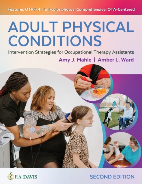 Adult Physical Conditions - Intervention Strategies for Occupational Therapy Assistants