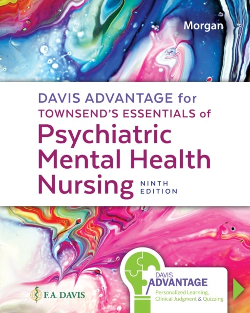 Davis Advantage for Townsend's Essentials of Psychiatric Mental Health Nursing - Concepts of Care in Evidence-Based Practice