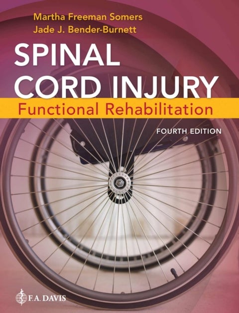 Spinal Cord Injury - Functional Rehabilitation