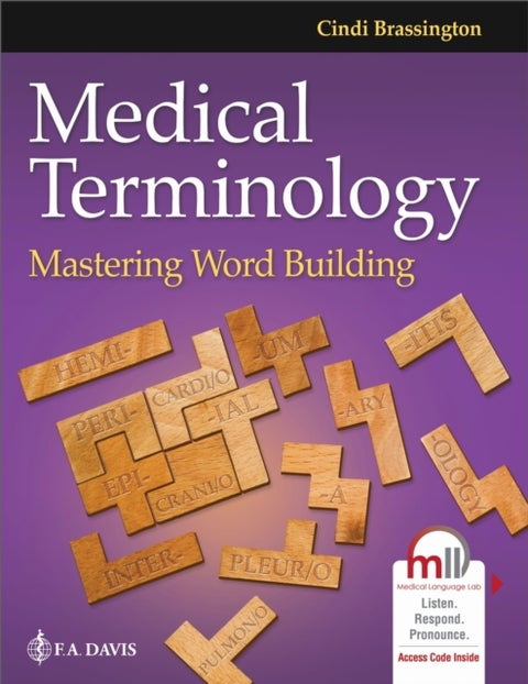 Medical Terminology - Mastering Word Building