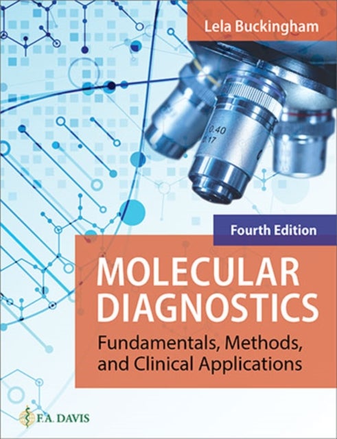 Molecular Diagnostics - Fundamentals, Methods, and Clinical Applications