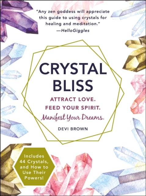 Crystal Bliss - Attract Love. Feed Your Spirit. Manifest Your Dreams.