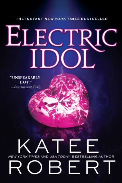 Electric Idol. Dark Olympus 2 - A Divinely Dark Romance Retelling of Psyche and Eros (Dark Olympus 2)