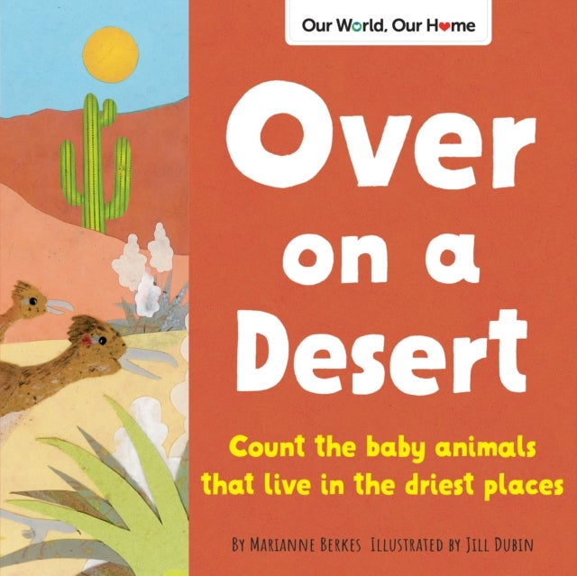 Over on a Desert - Count the baby animals that live in the driest places