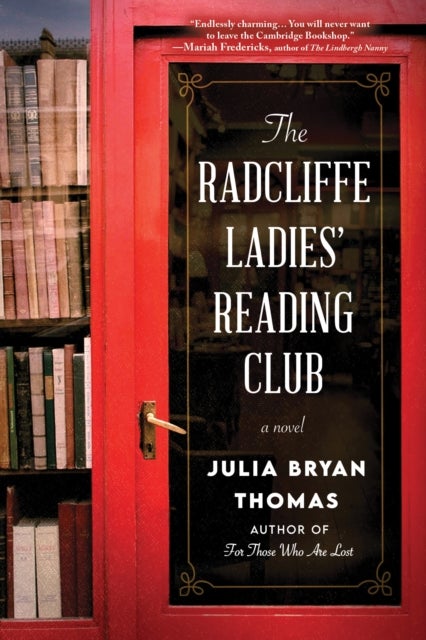 The Radcliffe Ladies' Reading Club - A Novel