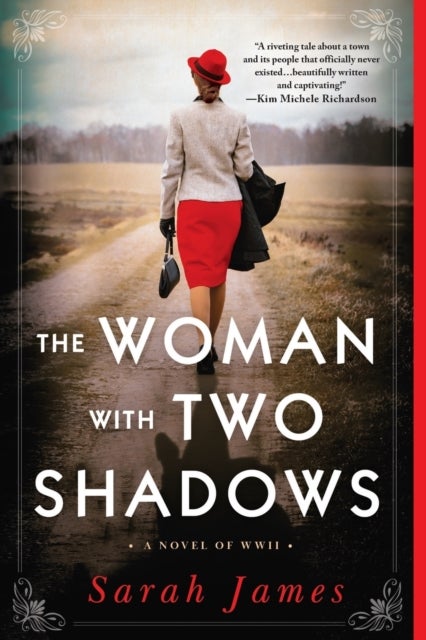The Woman with Two Shadows - A Novel of WWII