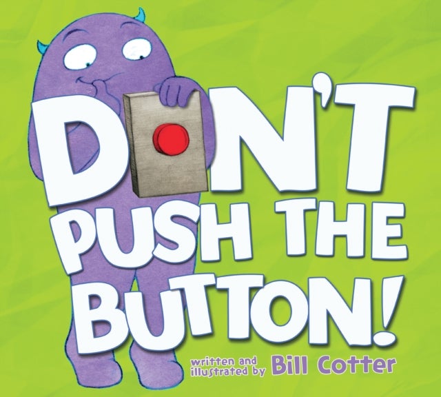 Don¿t Push the Button!