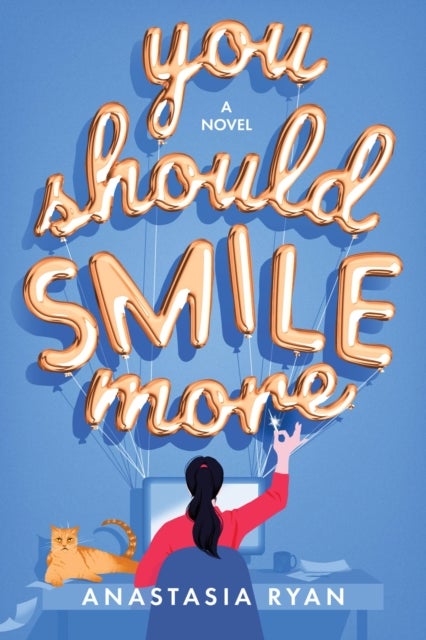 You Should Smile More - A Novel