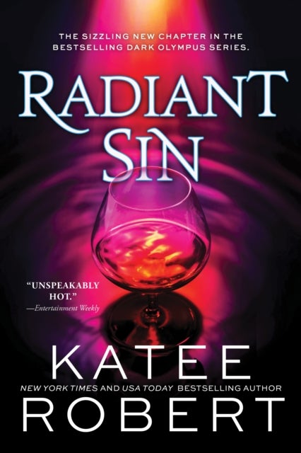 Radiant Sin - A Divinely Dark Romance Retelling of Apollo and Cassandra (Dark Olympus 4)