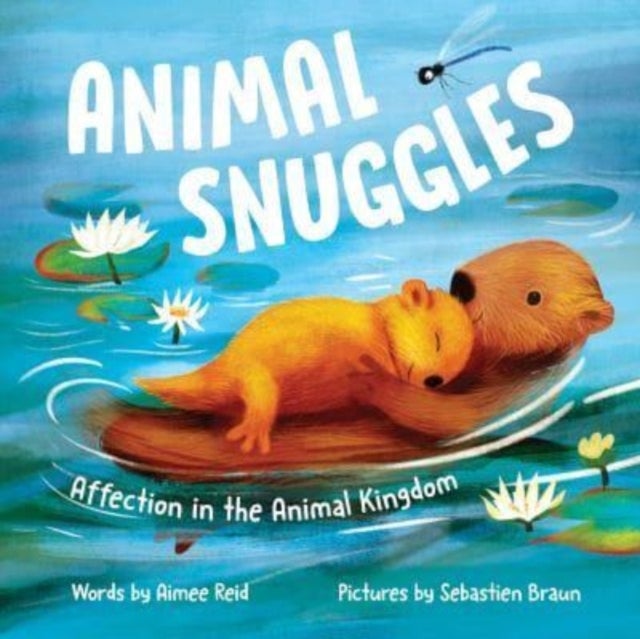 Animal Snuggles - Affection in the Animal Kingdom