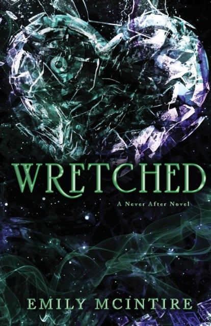 Wretched - The Fractured Fairy Tale and TikTok Sensation
