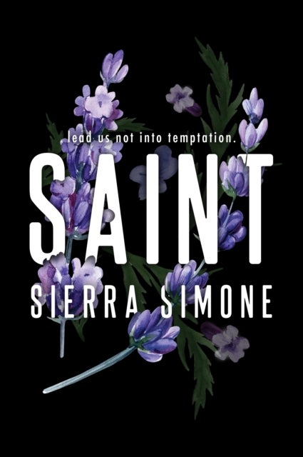 Saint - A Steamy and Taboo BookTok Sensation