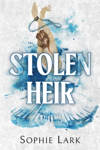 Stolen Heir - A Dark Mafia Romance