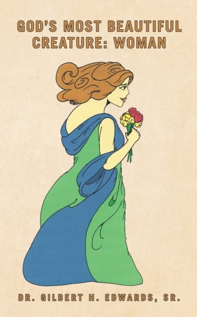 God's Most Beautiful Creature - Woman