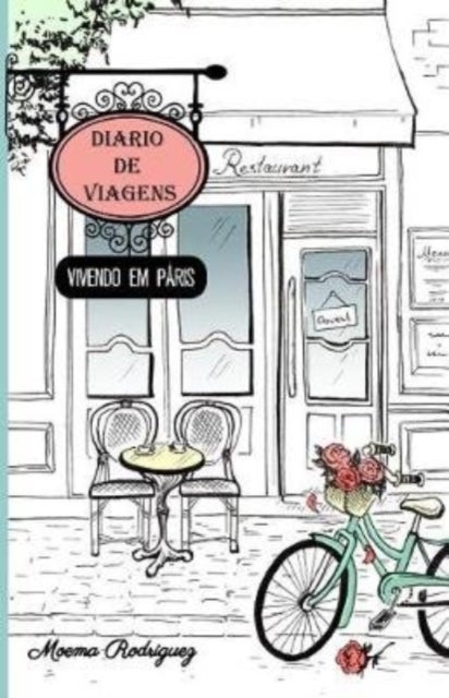 Di?rio de Viagens - Vivendo em Paris