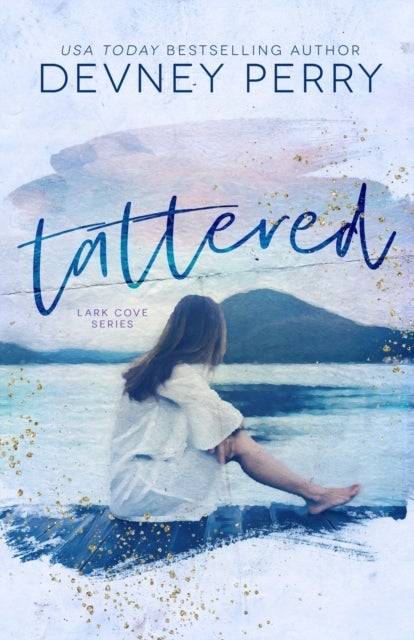 Tattered (Lark Cove #1)