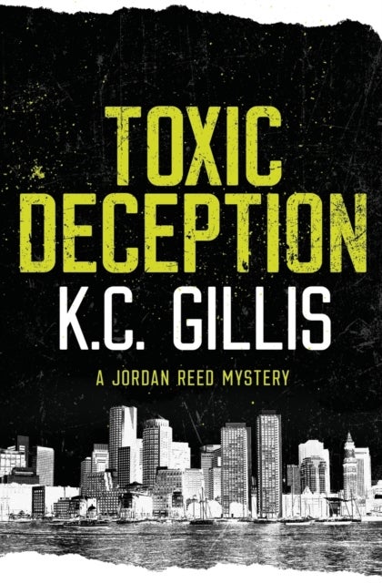 Toxic Deception - A Jordan Reed Mystery