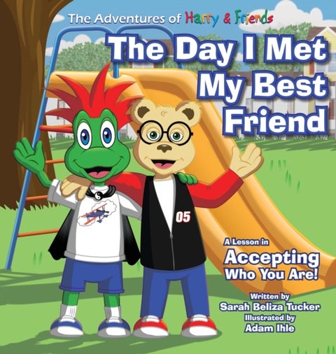 The Day I Met My Best Friend - A Children's Book On Overcoming Anxiety/Fear of not being accepted, Building Confidence and how to show Kindness and Respect.