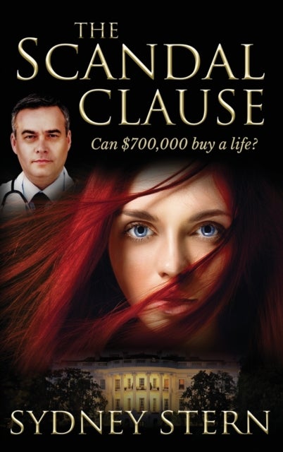 The Scandal Clause - Can $700,000 Buy a Life?