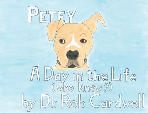 Petey - A Day in the Life